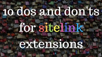 10 Dos and Don'ts for Sitelink Extensions