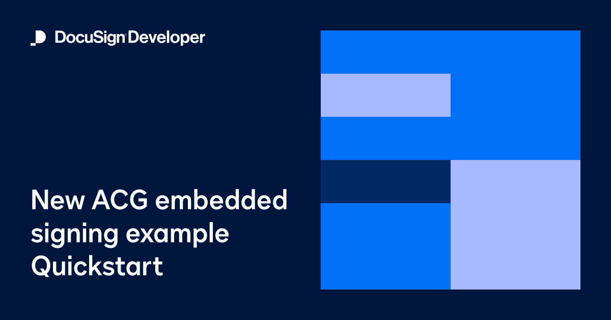 New ACG embedded signing example Quickstart