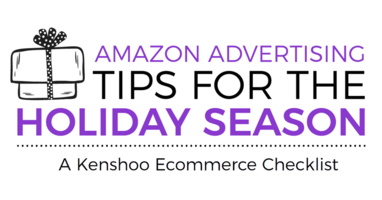 Amazon Holiday Season Tips for Marketers - Download the Full List