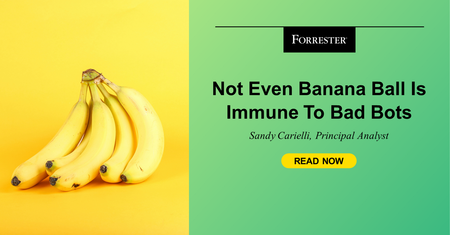 Not Even Banana Ball Is Immune To Bad Bots