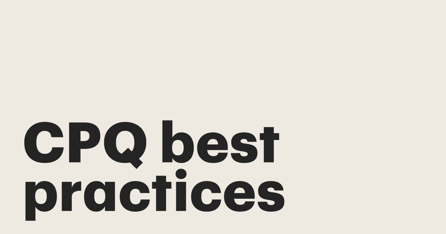 4 CPQ best practices to optimize your sales cycle