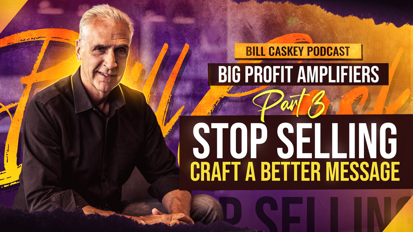 Big Profit Amplifiers – Part #3: Stop Selling