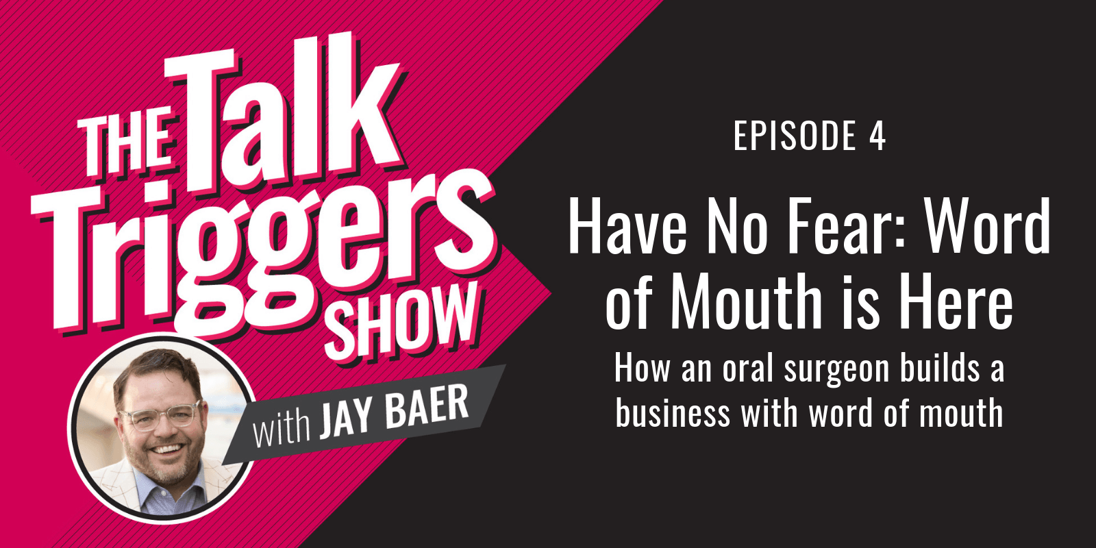 Have No Fear: Word of Mouth is Here