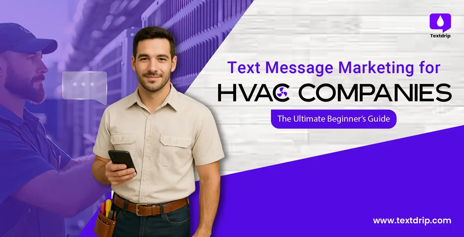 Text Message Marketing for HVAC Companies: The Ultimate Beginner's Guide