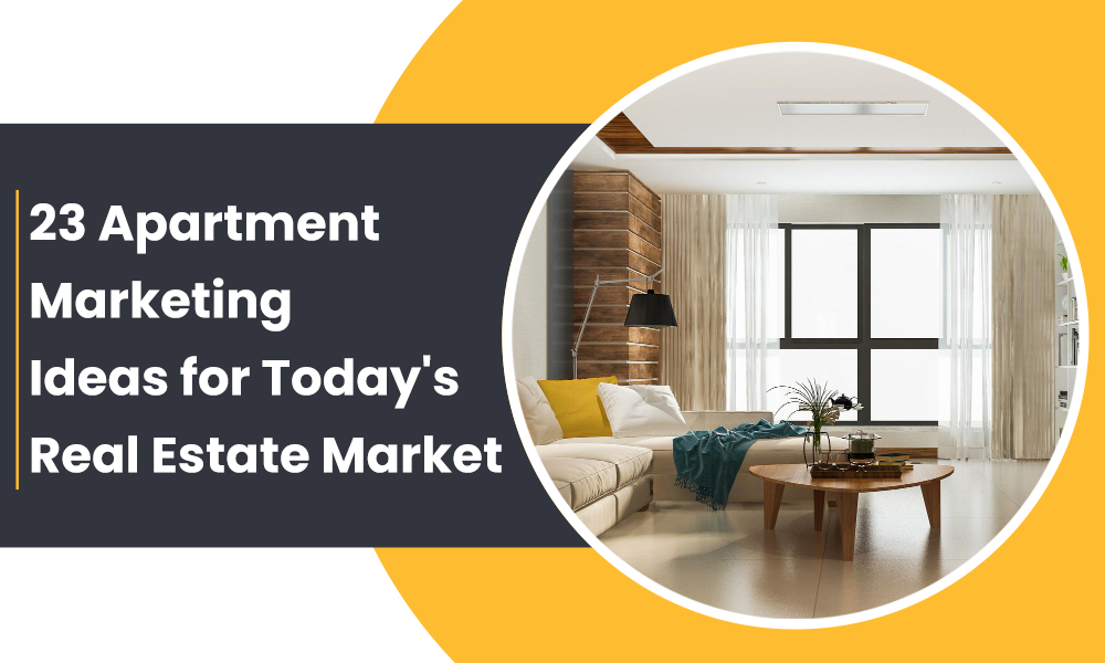 23 Apartment Marketing Ideas for Today's Real Estate Market