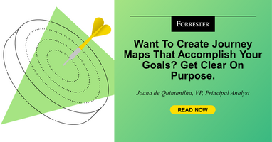 Want To Create Journey Maps That Accomplish Your Goals? Get Clear On Purpose!