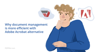 Why document management is more efficient with Adobe Acrobat alternative