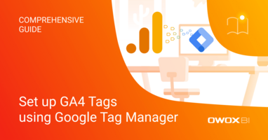 Comprehensive Guide: Set up GA4 Tags using Google Tag Manager