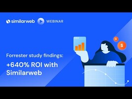 Forrester Study Findings: +640% ROI With Similarweb