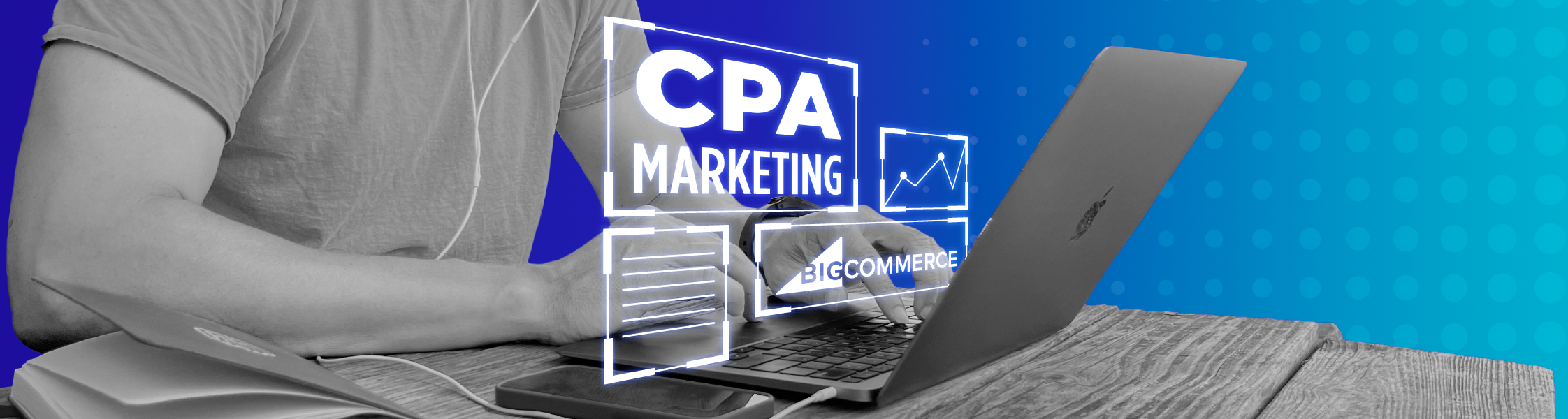 CPA Marketing: A Low-Risk, High-ROI Approach to Affiliate Marketing