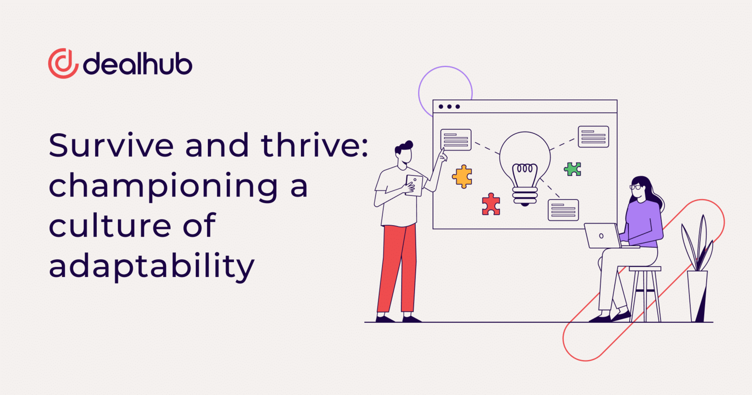 Survive and thrive: championing a culture of adaptability