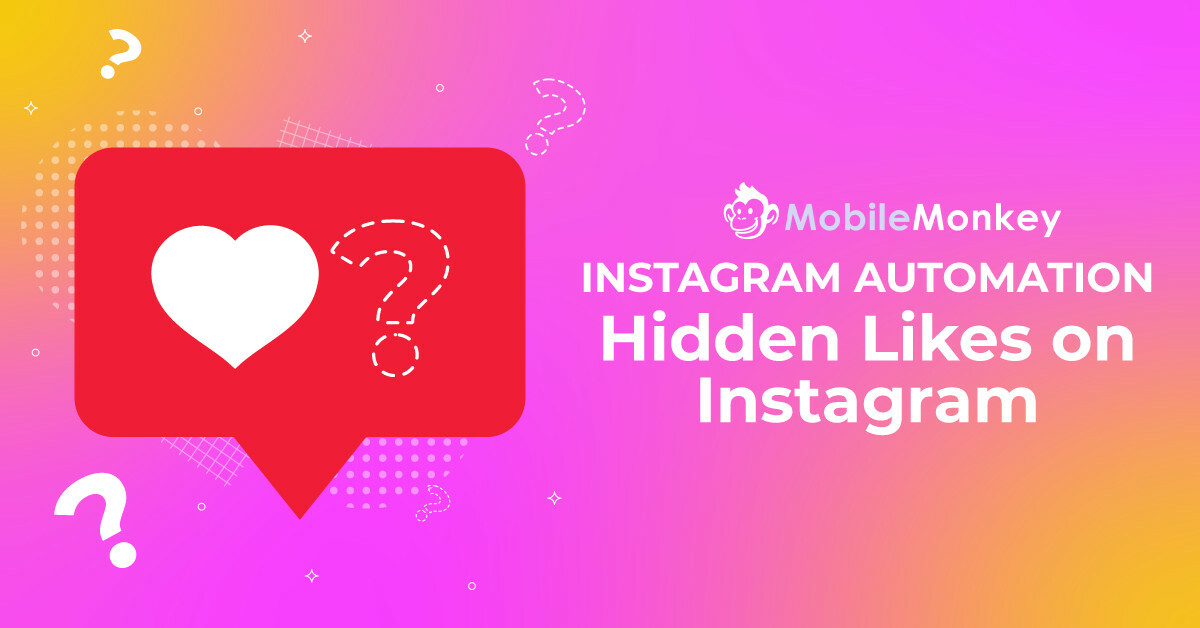 What Do Hidden Likes on Instagram Mean for Brands? 3 Ways to Boost Traffic and Sales - Even Without Likes