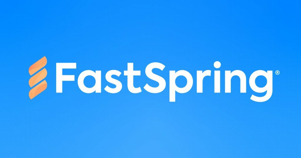Getting Started with FastSpring: Four Easy Steps to Start Transacting