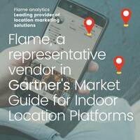 Gartner names Flame Analytics as a representative vendor in the Market Guide for Indoor Location Application Platforms.