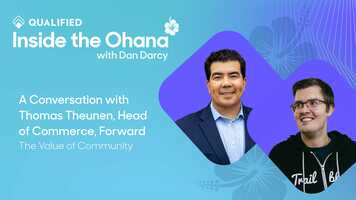Inside the Ohana: The Value of Community with Thomas Theunen, Head of Commerce at Forward