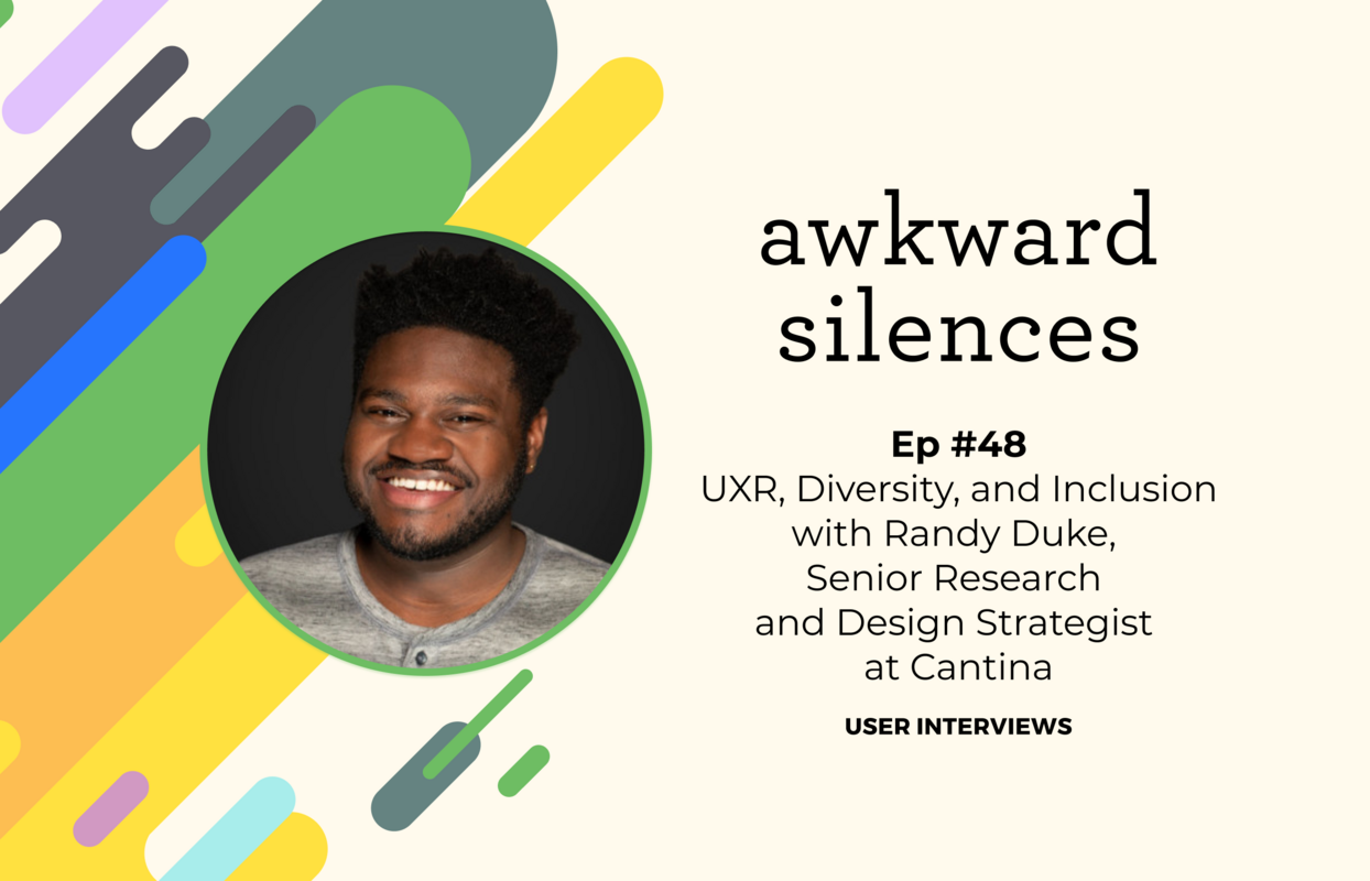 UXR, Diversity, and Inclusion with Randy Duke of Cantina