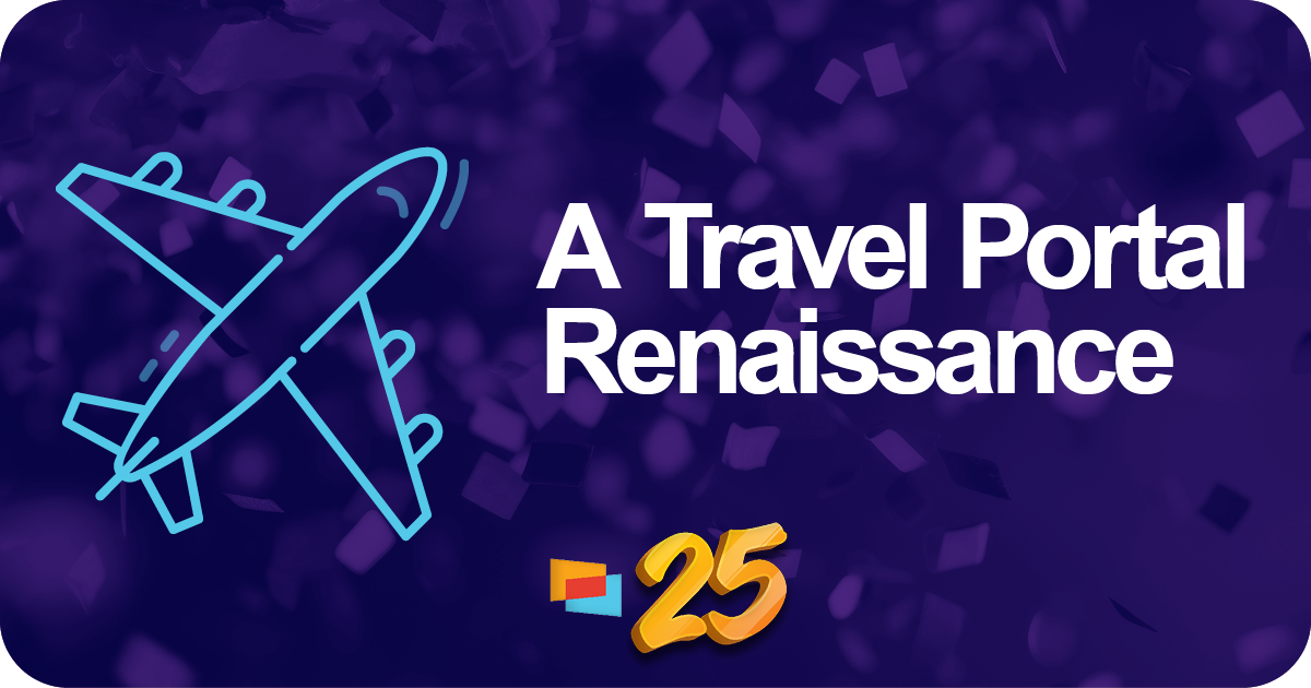 A Travel Portal Renaissance