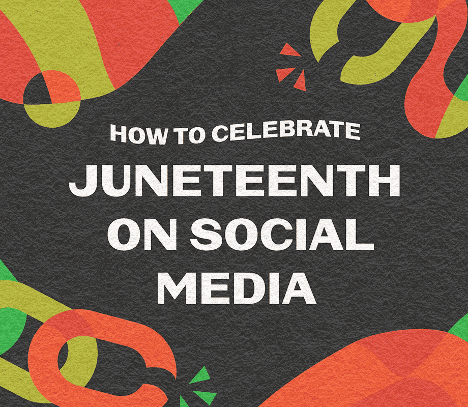 How Brands Can Celebrate Juneteenth on Social Media in 2022