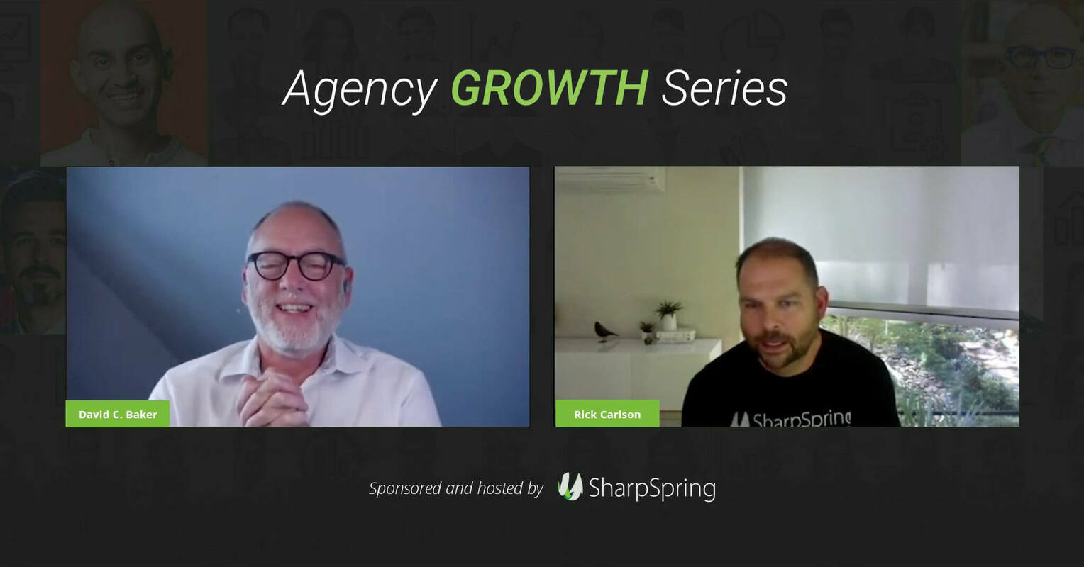 Agency Growth Advice from David C. Baker
