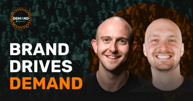 Using Your Brand To Drive Demand