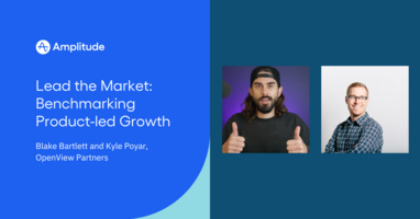 How to Benchmark Product-led Growth with OpenView Partners Blake Bartlett and Kyle Poyar