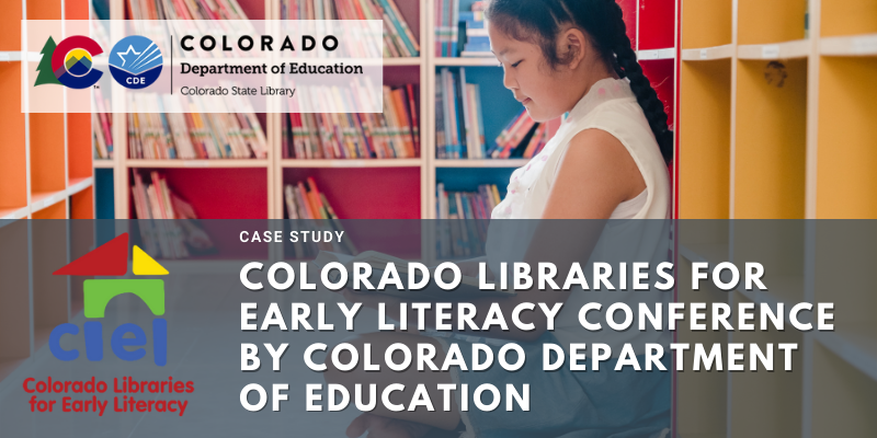 Colorado Libraries for Early Literacy Annual Conference - Colorado Department of Education Events