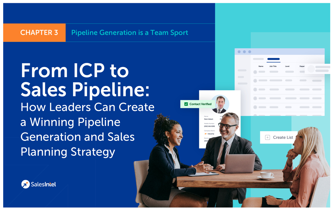 From ICP to Sales Pipeline: How Leaders Can Create a Winning Pipeline Generation and Sales Planning Strategy