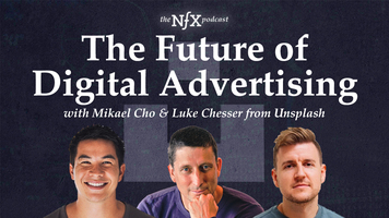 The Future of Digital Advertising with Mikael Cho & Luke Chesser, Co-Founders of Unsplash (NFX Podcast)