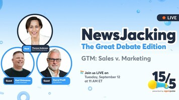 🎥 15/5 Newsjacking: GTM Sales v. Marketing