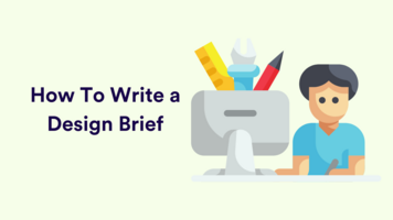 How to Write a Design Brief: What Is It and How to Create One