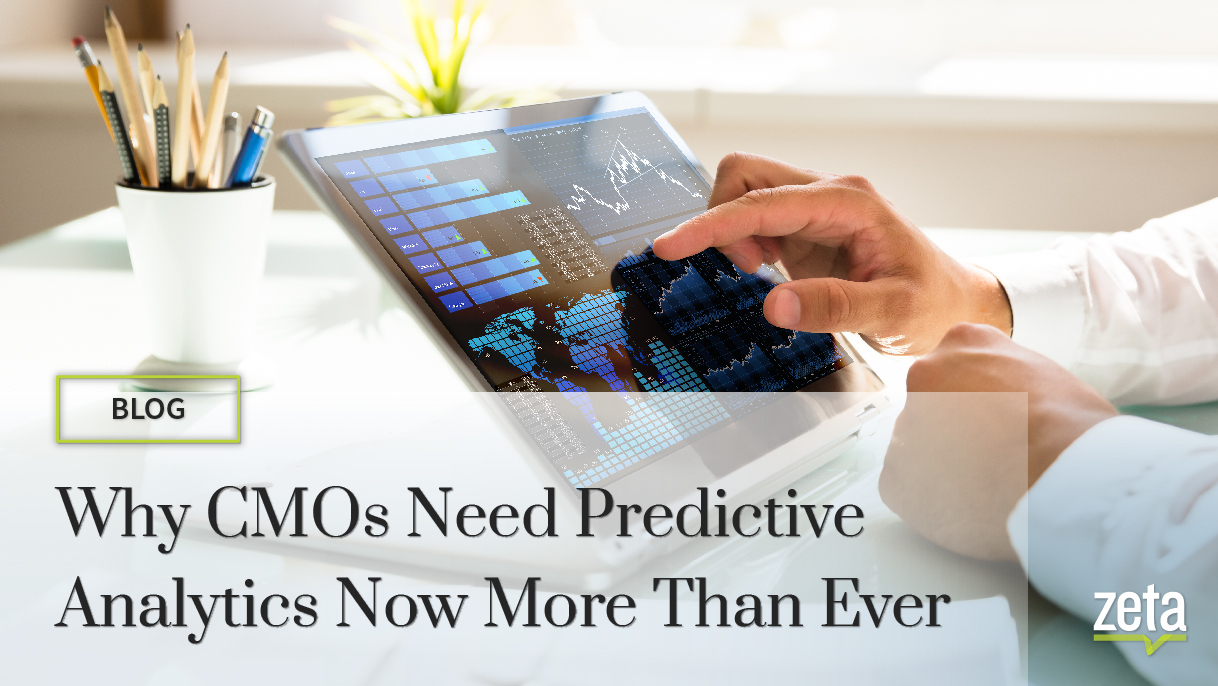Why CMOs Need Predictive Analytics Now More Than Ever