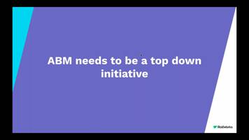  Building your Demand Gen Team for ABM