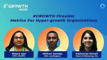 #GROWTH Fireside: Structuring Metrics For Hyper-growth Organizations