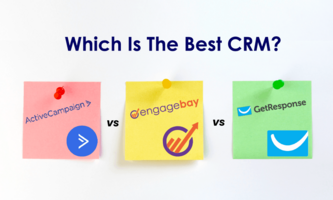 ActiveCampaign vs. GetResponse vs. EngageBay: Which is the Best CRM?