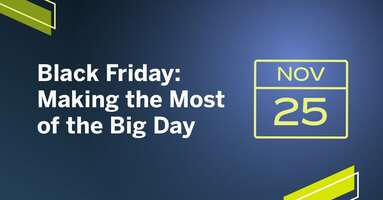 Black Friday: Making the Most of the Big Day