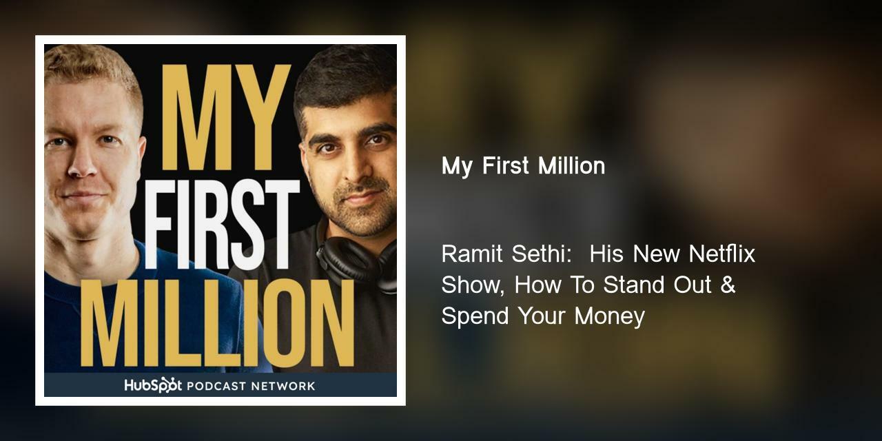 Ramit Sethi:  His New Netflix Show, How To Stand Out & Spend Your Money