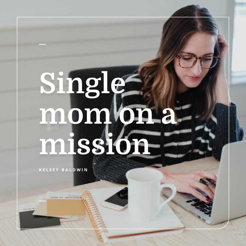 Single mom on a mission