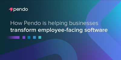 How Pendo is working to transform employee-facing software | Pendo Blog