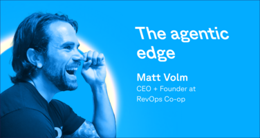 The agentic edge: Matt Volm on leading with curiosity and letting AI reveal the path