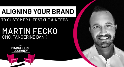 Aligning your brand to customer lifestyle and needs [podcast]