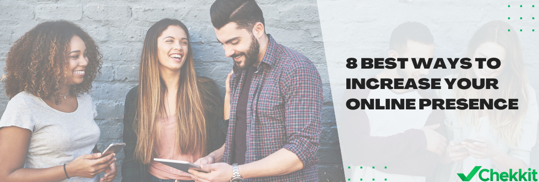 8 Best Ways to Increase Your Online Presence