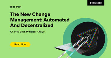 The New Change Management: Automated And Decentralized