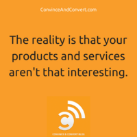 You Are Not the Star of Your Content Marketing