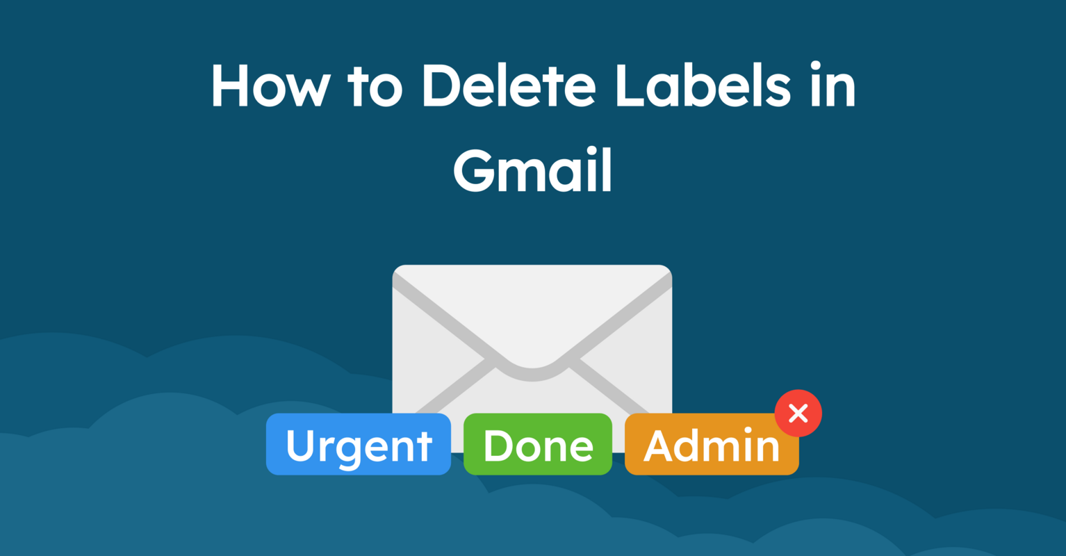 How to Delete Labels in Gmail
