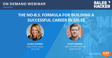 The No-B.S. Formula for Building a Successful Career in Sales