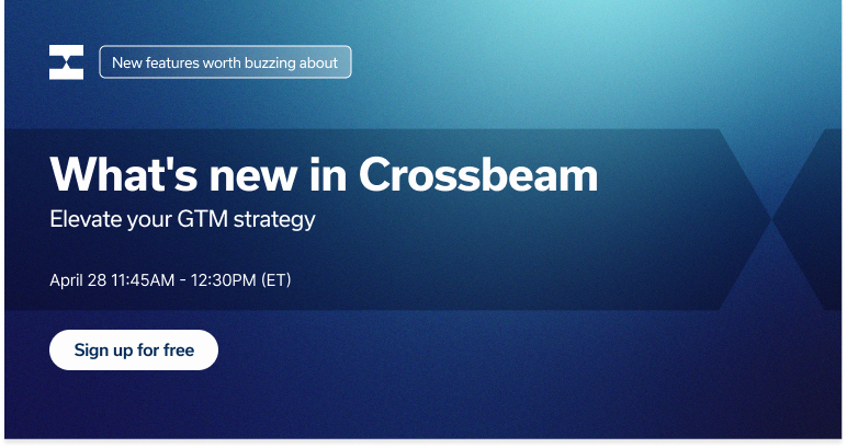 What's new in Crossbeam: elevate your GTM strategy