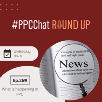 What is happening in PPC | PPCChat Roundup EP269