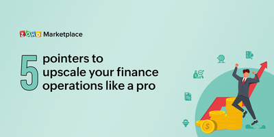ProTips: 5 pointers to upscale your finance operations like a pro