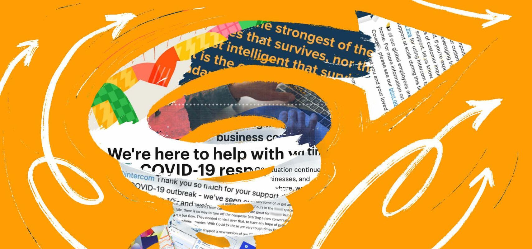 Everything just changed: How to keep your customers at the center during turbulent times