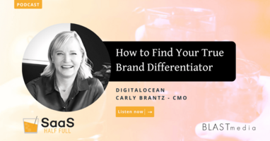 How to Find Your True Brand Differentiator, with Carly Brantz, DigitalOcean